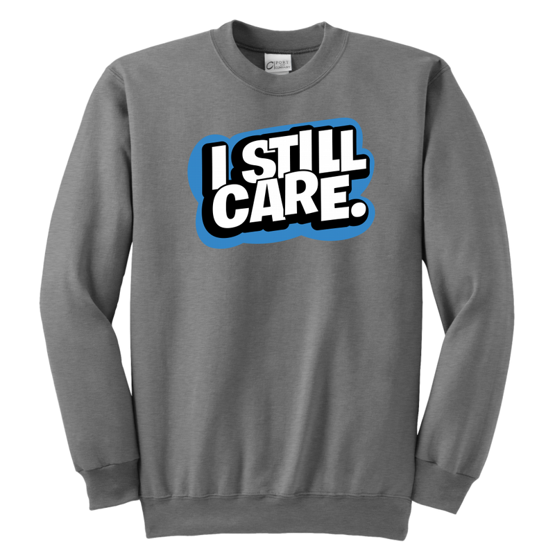 Yep, I Still Care Youth Unisex Crewneck Sweatshirt