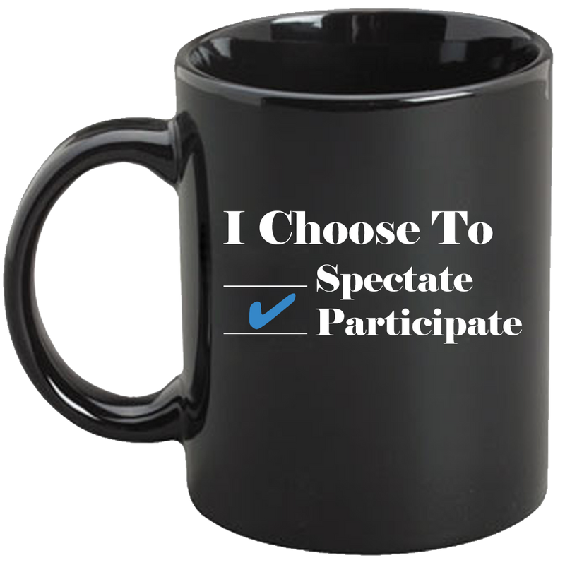 I Choose Mug