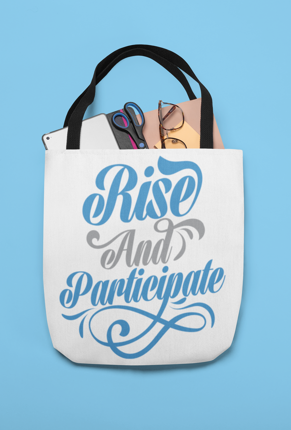 Rise and Participate Tote