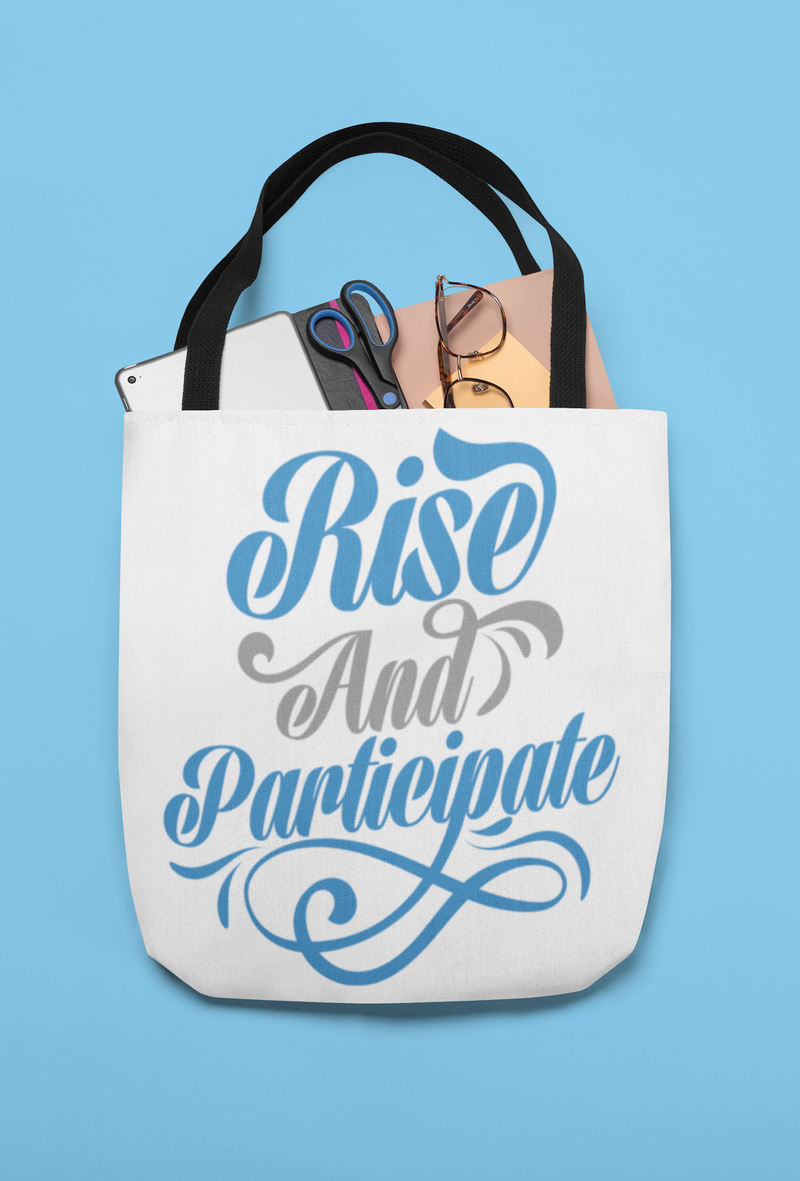 Rise and Participate Tote