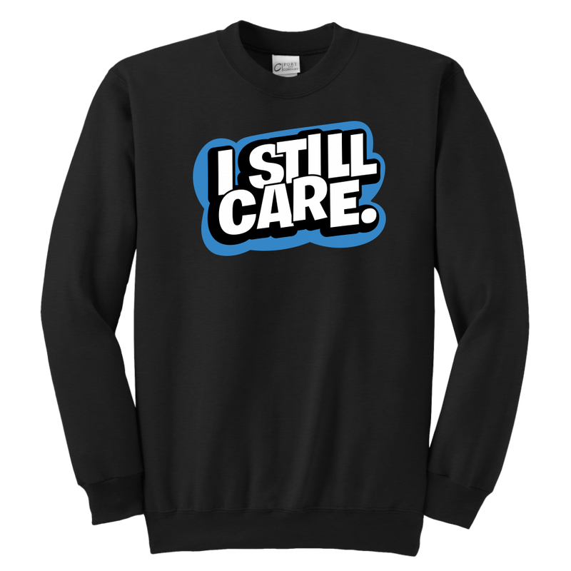 Yep, I Still Care Youth Unisex Crewneck Sweatshirt