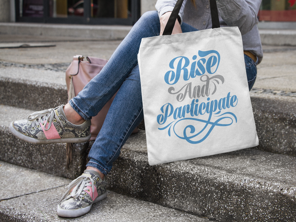 Rise and Participate | Tote Bag