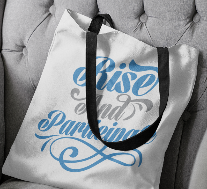 Rise and Participate | Tote Bag