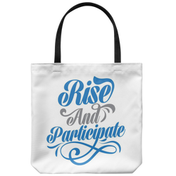 Rise and Participate | Tote Bag