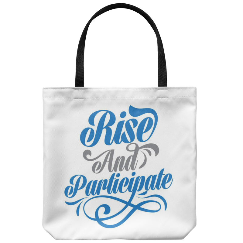 Rise and Participate | Tote Bag