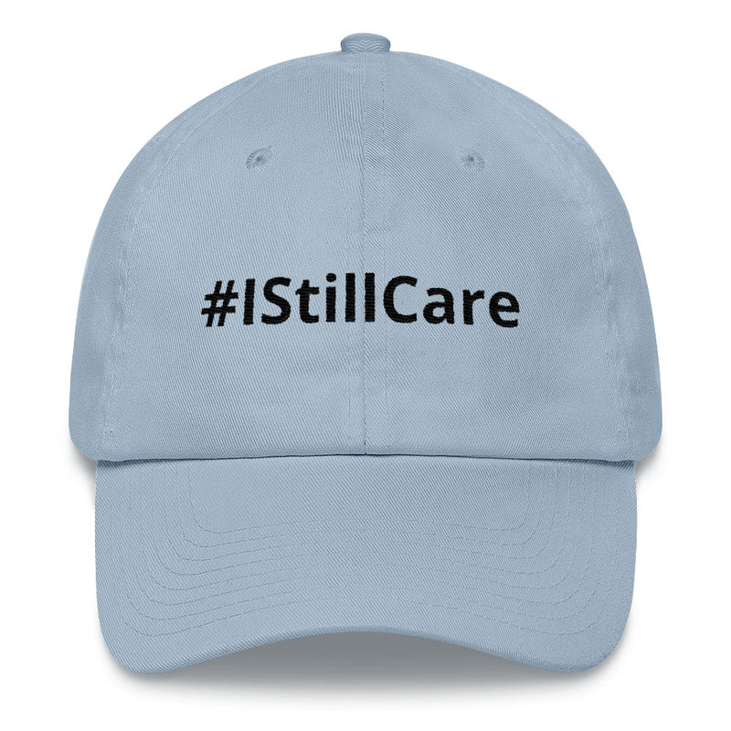 #IStillCare Yupoong Dad Hat