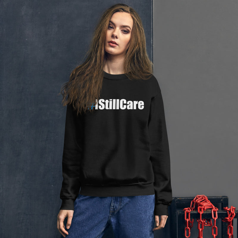 #IStillCare Unisex Crew Neck Sweatshirt