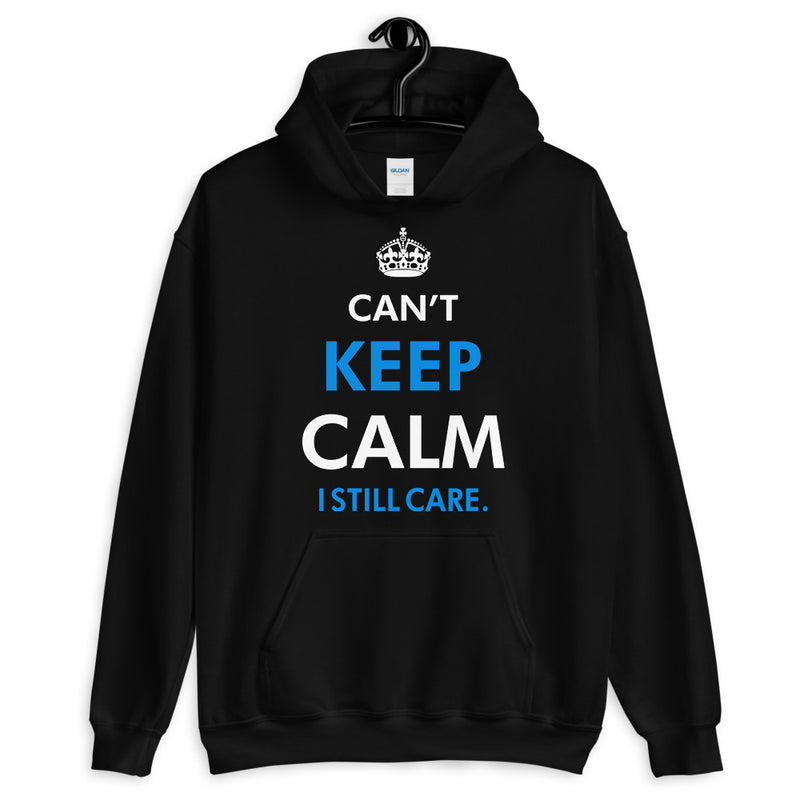 Can't Keep Calm Unisex Heavy Blend Hoodie Sweatshirt Hoodie