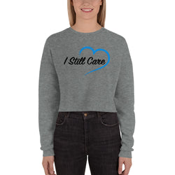 I Still Care Heart Women's Cropped Sweatshirt