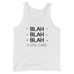 I Still Care - Now Blah That Women's Tank Top