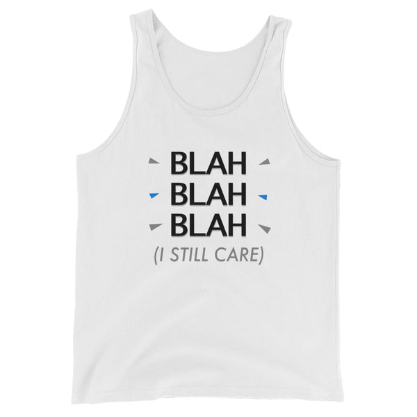 I Still Care - Now Blah That Women's Tank Top