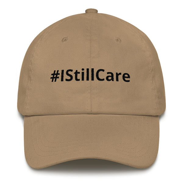 #IStillCare Yupoong Dad Hat