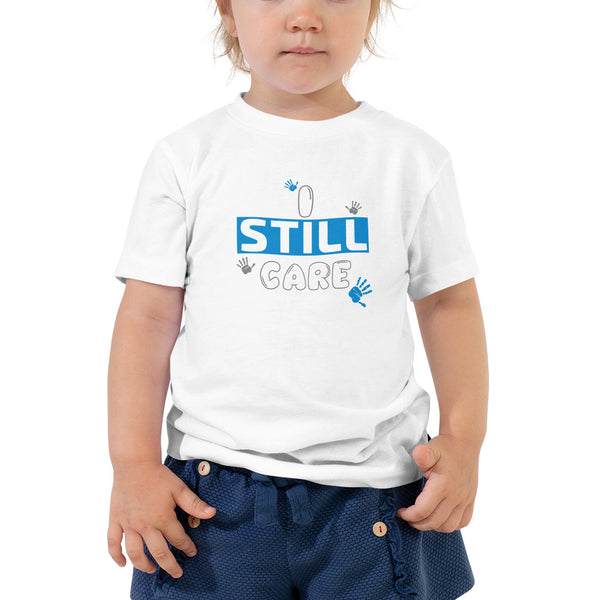 Hands Down I Still Care Toddler Premium Tee