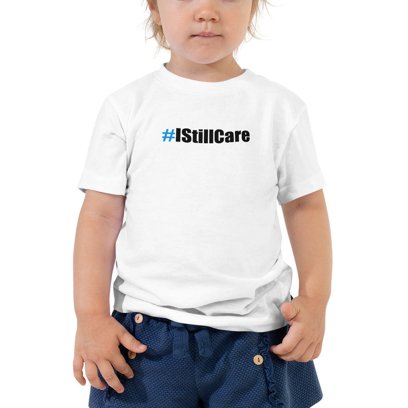 #IStillCare Toddler Unisex Premium Tee