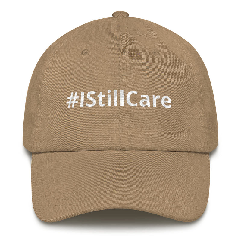 #IStillCare Yupoong Dad Hat