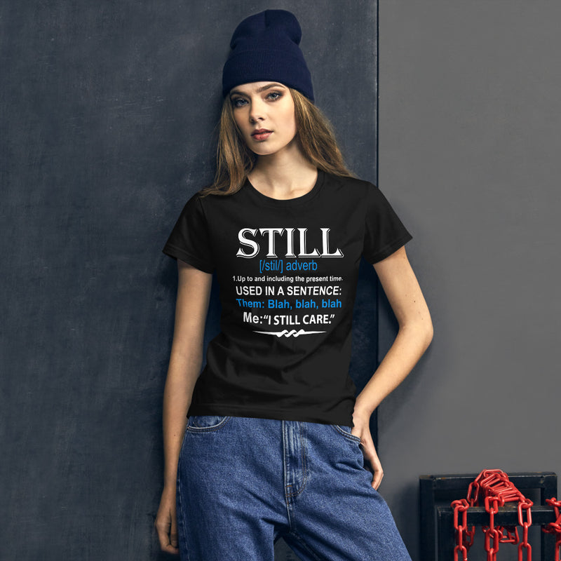 STILL Women's Fitted T-shirt