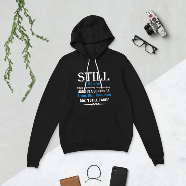 STILL Unisex Fleece Pullover Hoodie