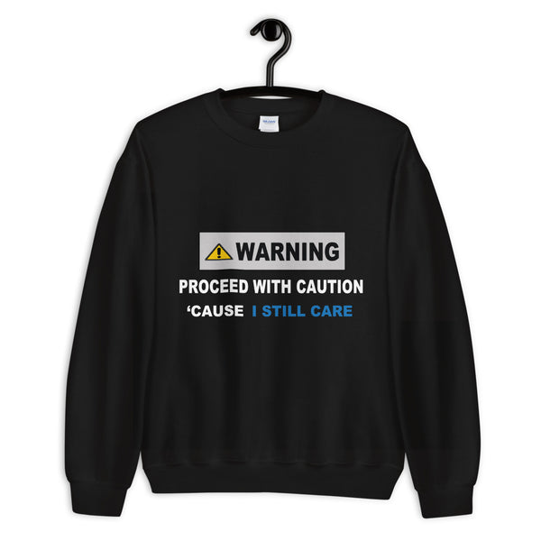 Warning Sign Unisex Crew Neck Sweatshirt