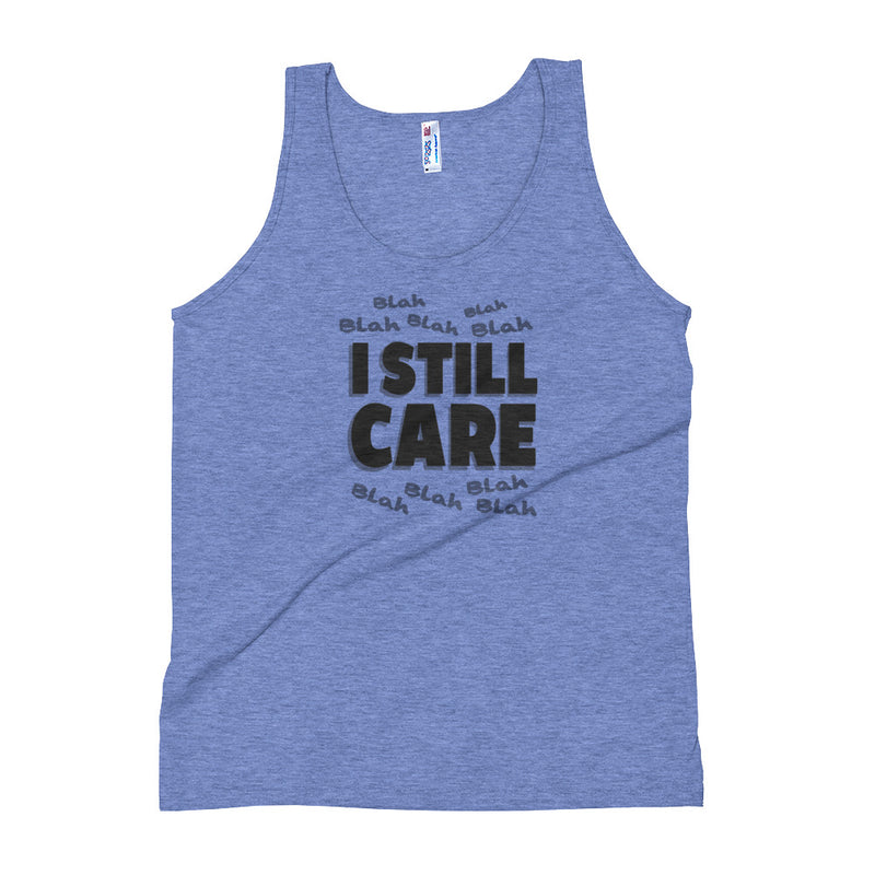 Blah to the 9 I Still Care Women's Tri-Blend Tank Top