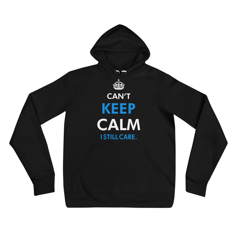 Can't Keep Calm Unisex Fleece Pullover Hoodie