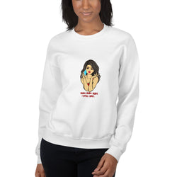 Not Today Women's Crew Neck Sweatshirt