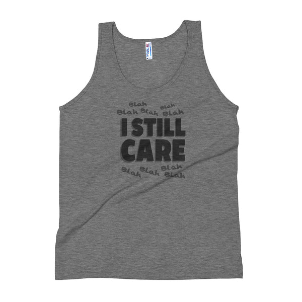 Blah to the 9 I Still Care Women's Tri-Blend Tank Top