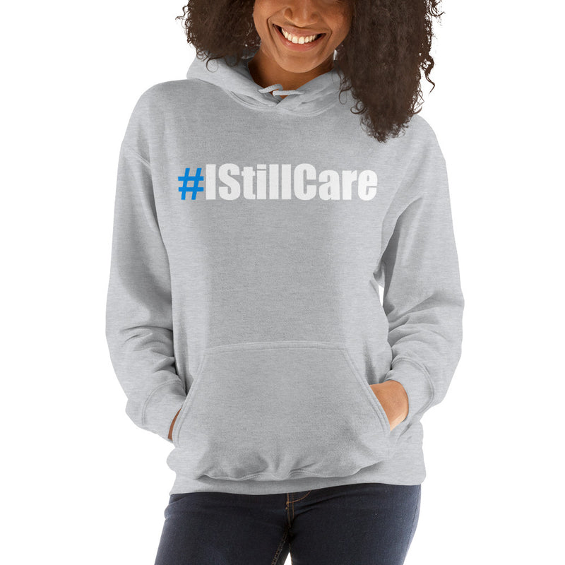 #IStillCare Unisex Heavy Blend Hoodie Sweatshirt